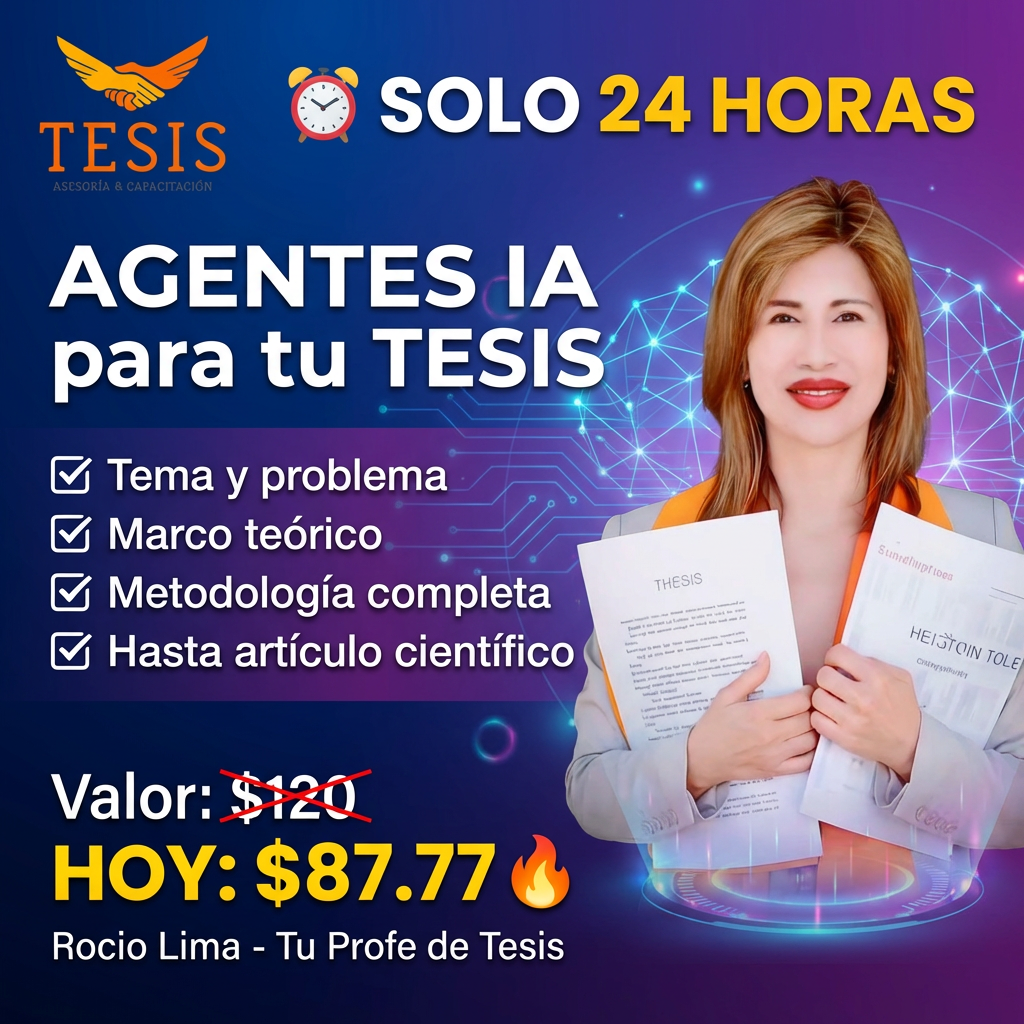 Tesis Asesoría y Capacitación de Rocio Lima Facebook ad: ¡Acelera tu Tesis con Agentes IA!
