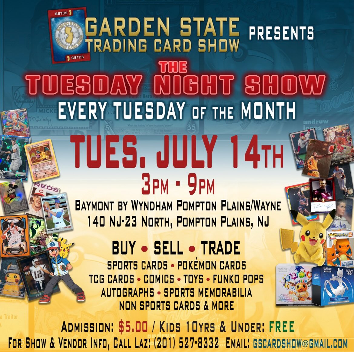 Garden State Trading Card Show Facebook ad: Vendors dm me for tables @laznyc or call…
