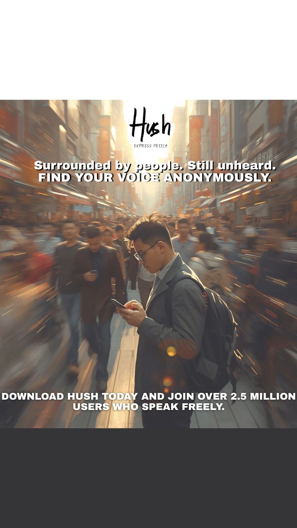 Hush - Express Freely Facebook ad: Say what’s on your mind.