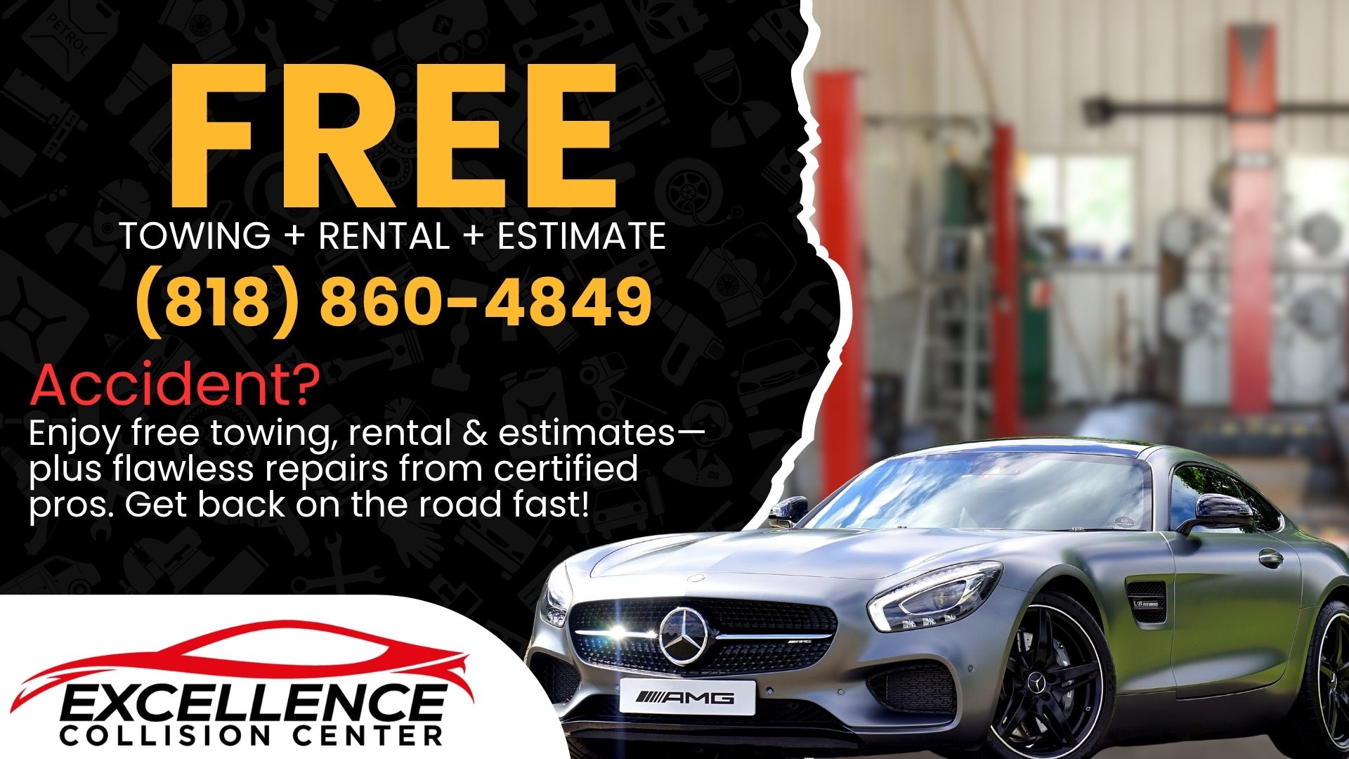 Excellence collision center Facebook ad: Free Towing + Rental + Estimate