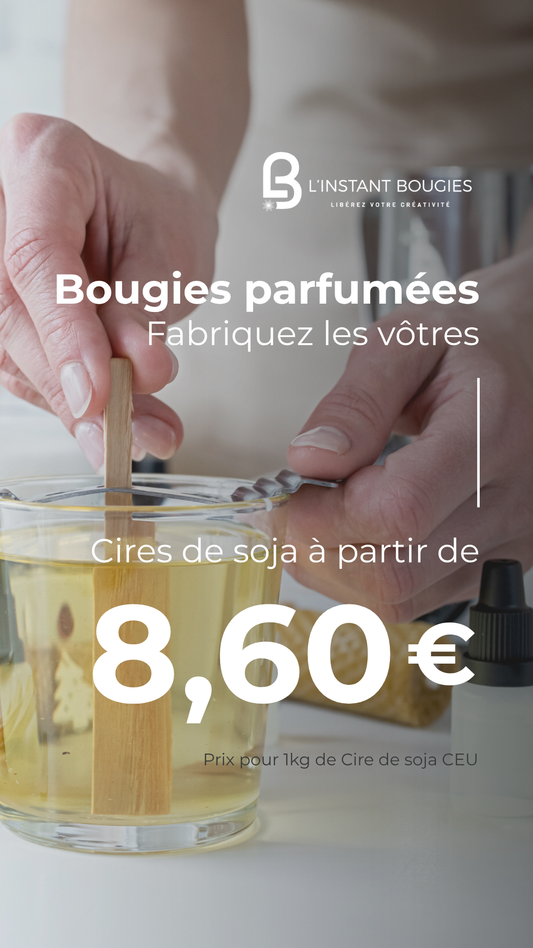 L'Instant Bougies Facebook ad: La cire qui fait la différence