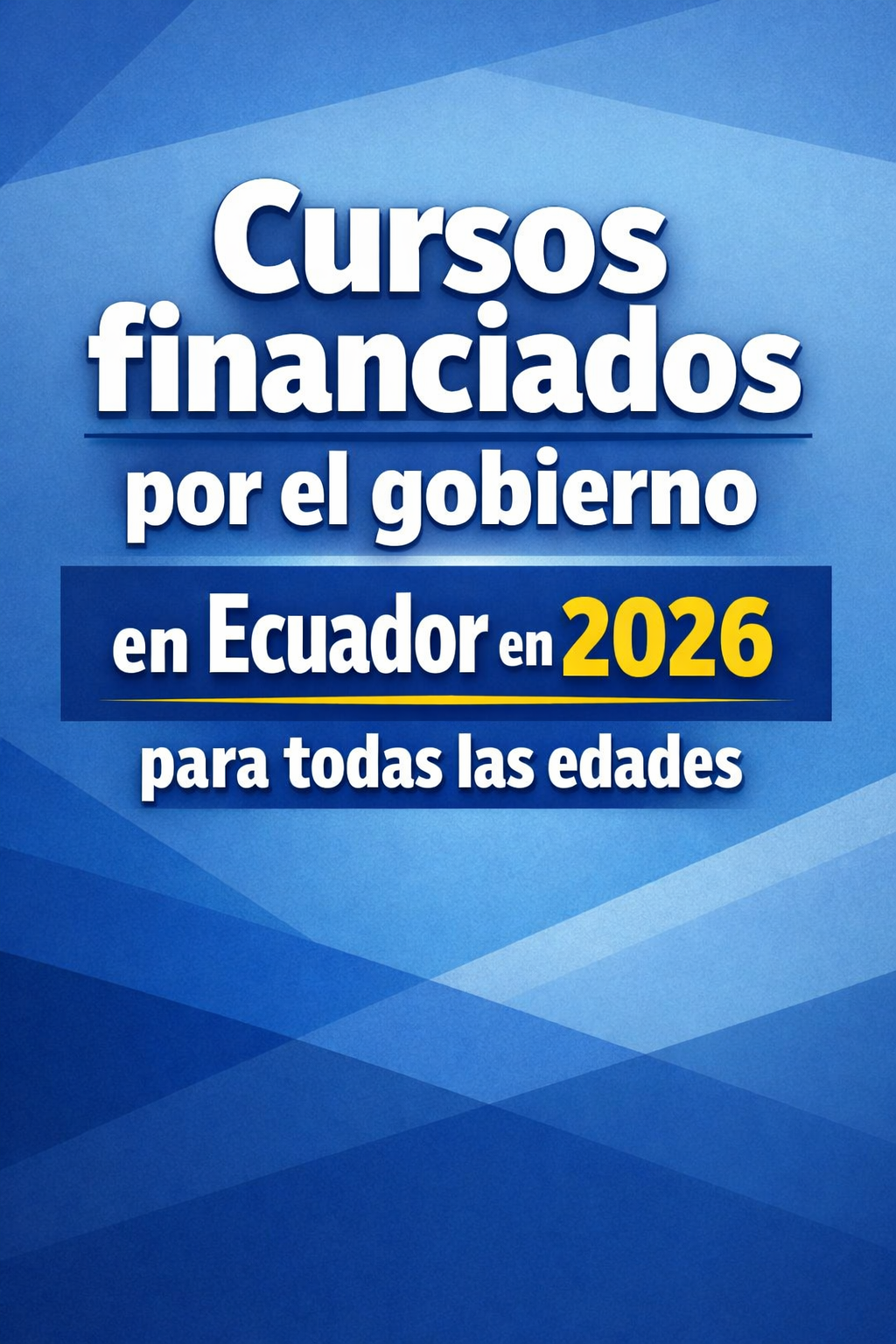 Daily Clever Facebook ad: Cursos financiados por el gobierno en Ecuador 2026