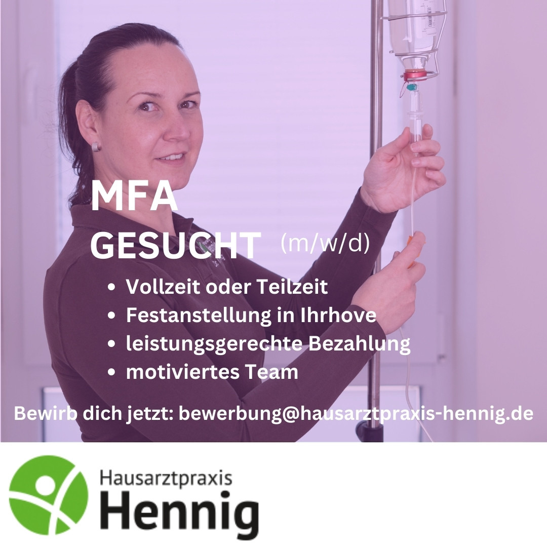 Hausarztpraxis Hennig Facebook ad: MFA (m/w/d) in Ihrhove gesucht!