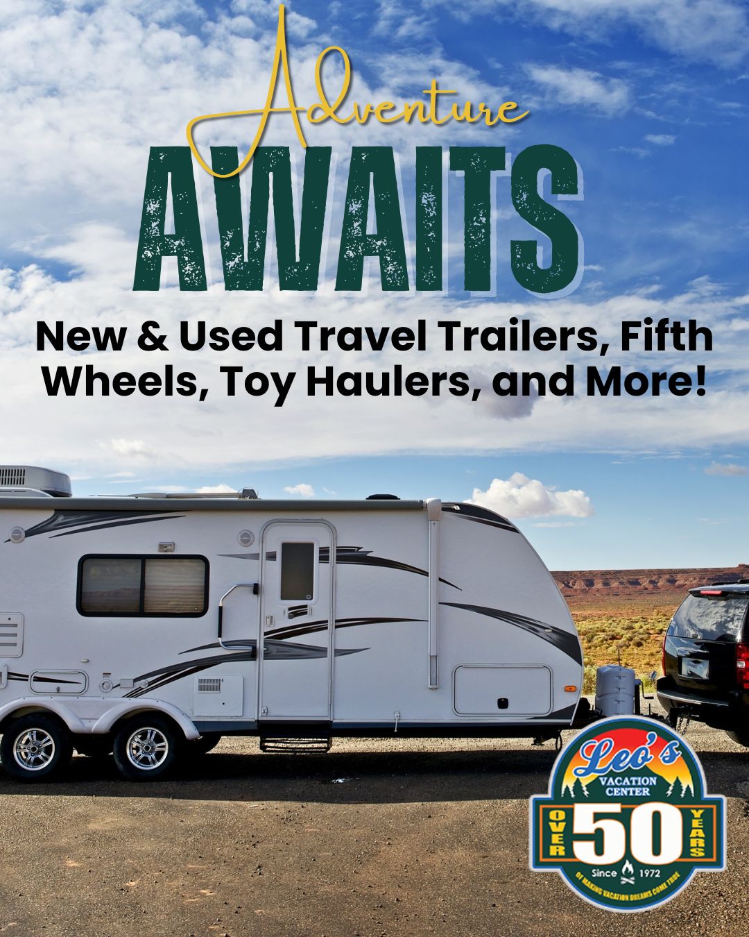 Leo's Vacation Center Facebook ad: New and Used Travel Trailers!