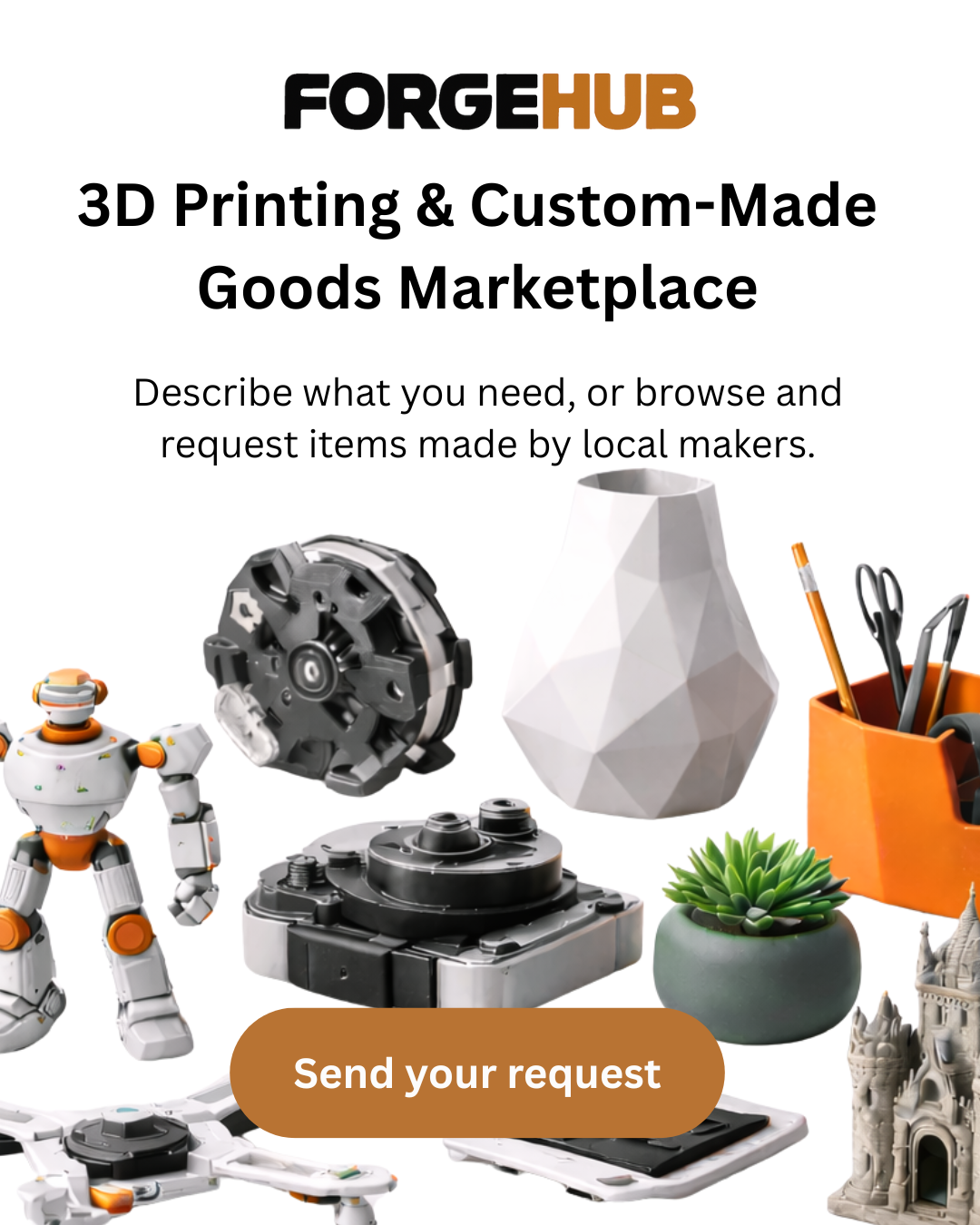 ForgeHub Facebook ad: 3D printing and custom-made goods marketplace