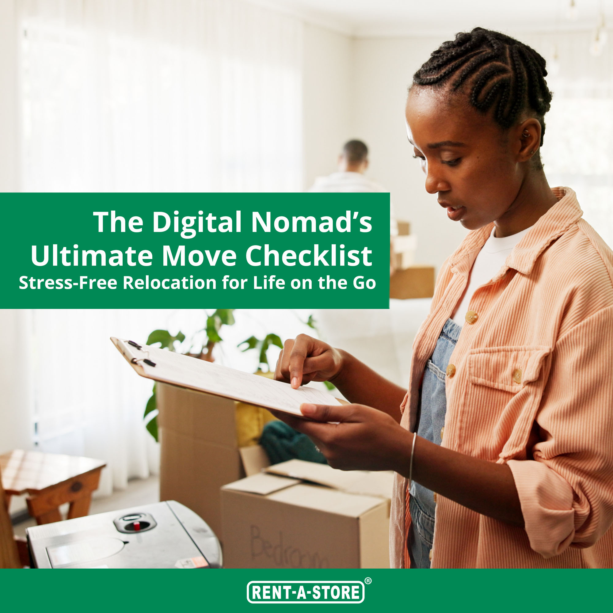 Rent A Store Facebook ad: The Digital Nomad’s Ultimate Move Checklist: Stress-Free…