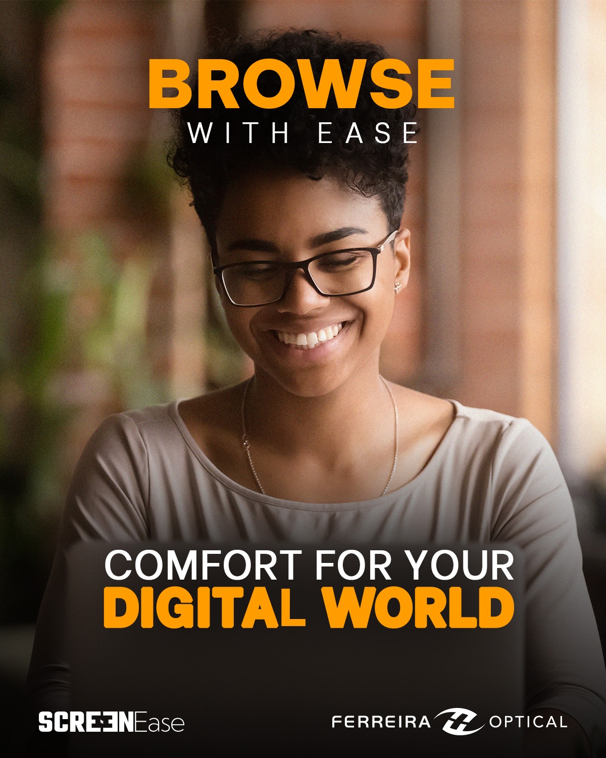 Ferreira Optical Facebook ad: Browse with ease.