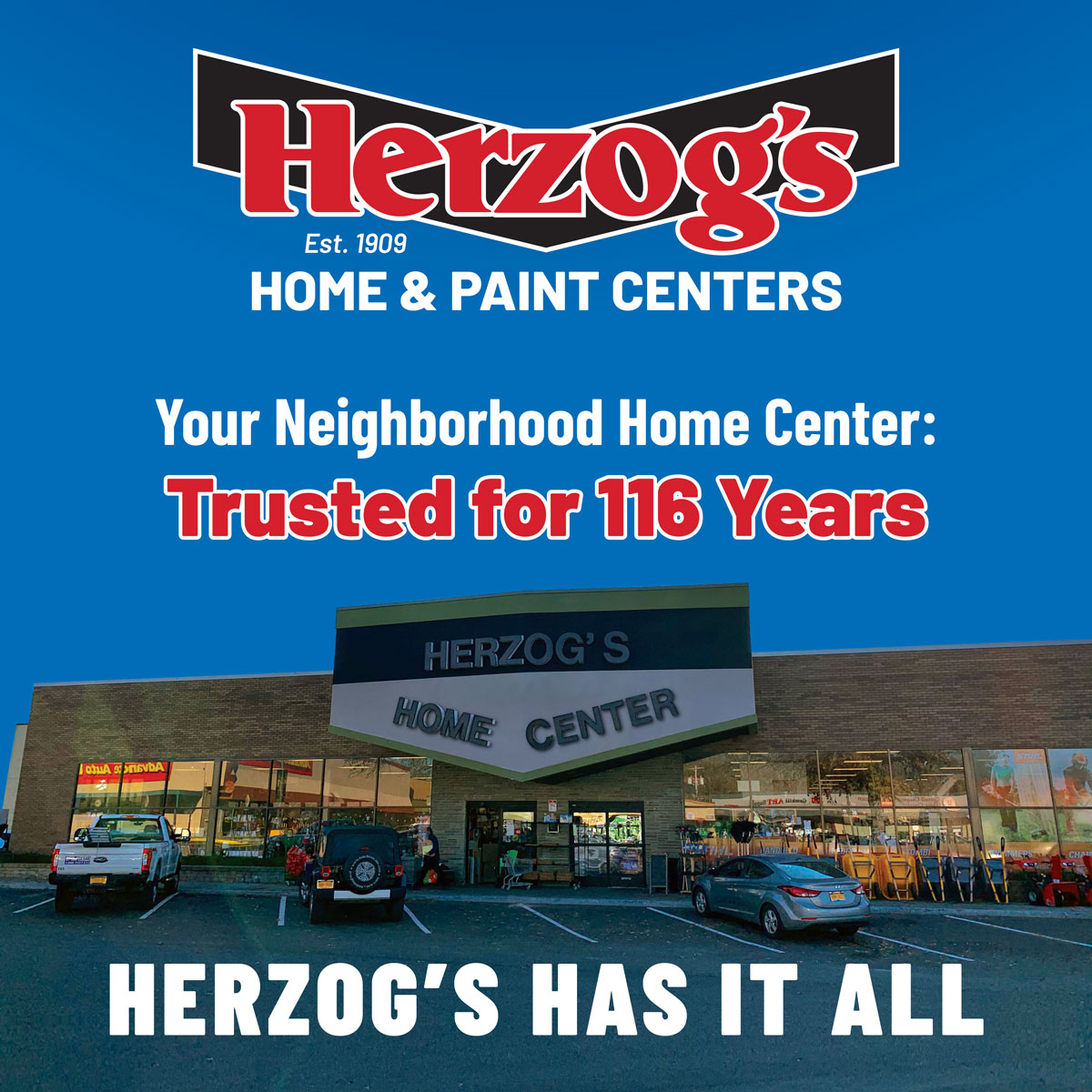 Herzog's True Value Home Center Facebook ad: Herzog’s Has It All.
