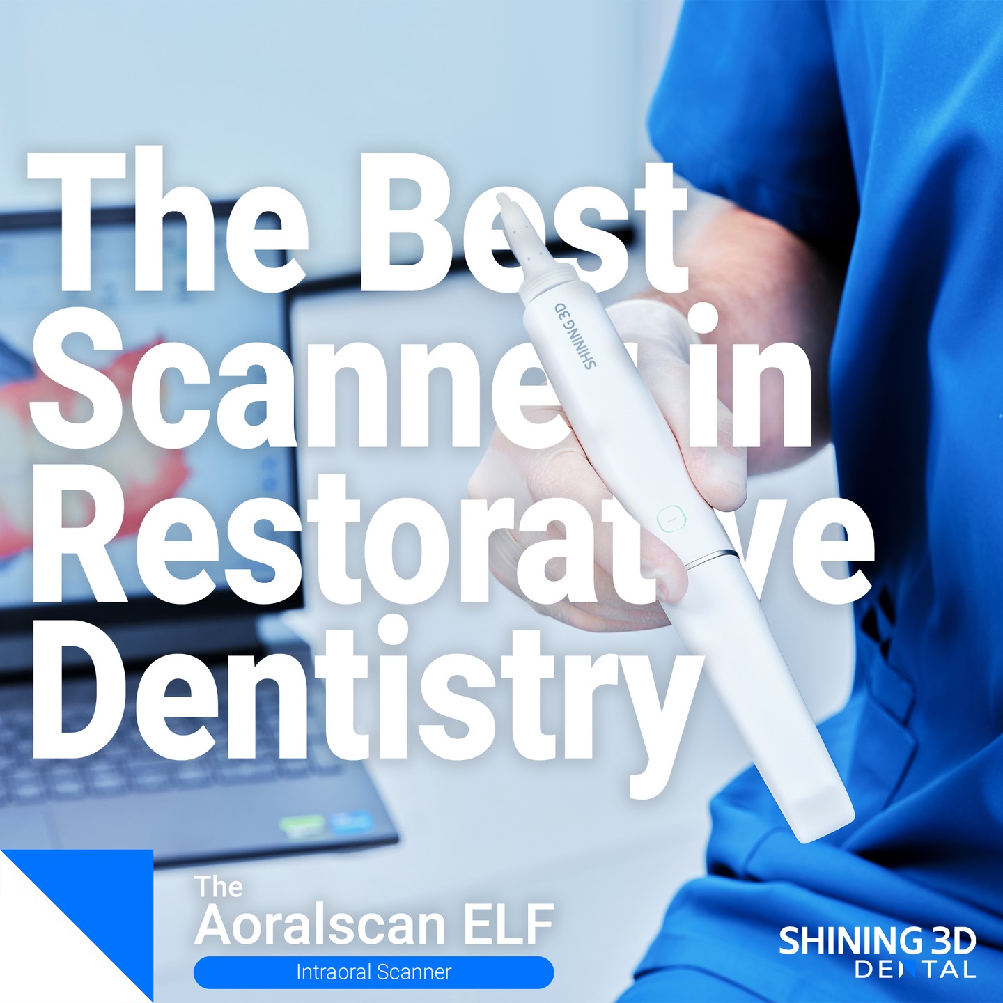 SHINING 3D DENTAL Facebook ad: Aoralscan Elf Intraoral Scanner | SHINING 3D Dental
