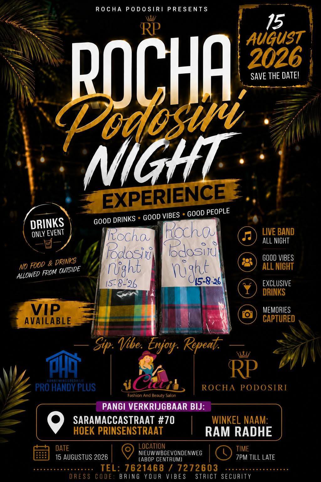 Rochan podosiri Facebook ad: Aanstaande 15 augustus Rocha Podosiri Night Expierence