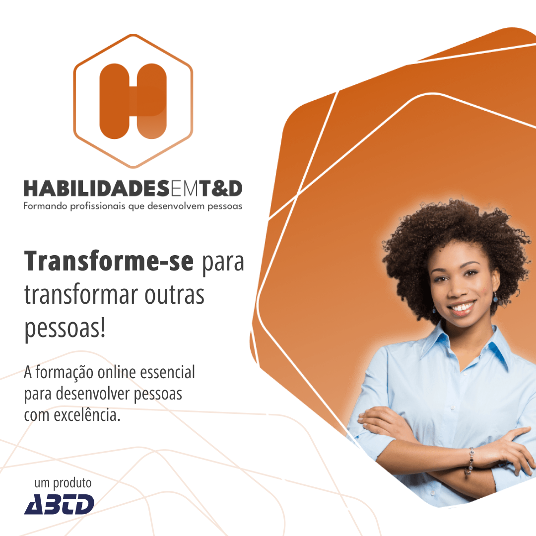 ABTD - Associação Brasileira de Treinamento e Desenvolvimento Facebook ad: Transforme-se para transformar outras pessoas.