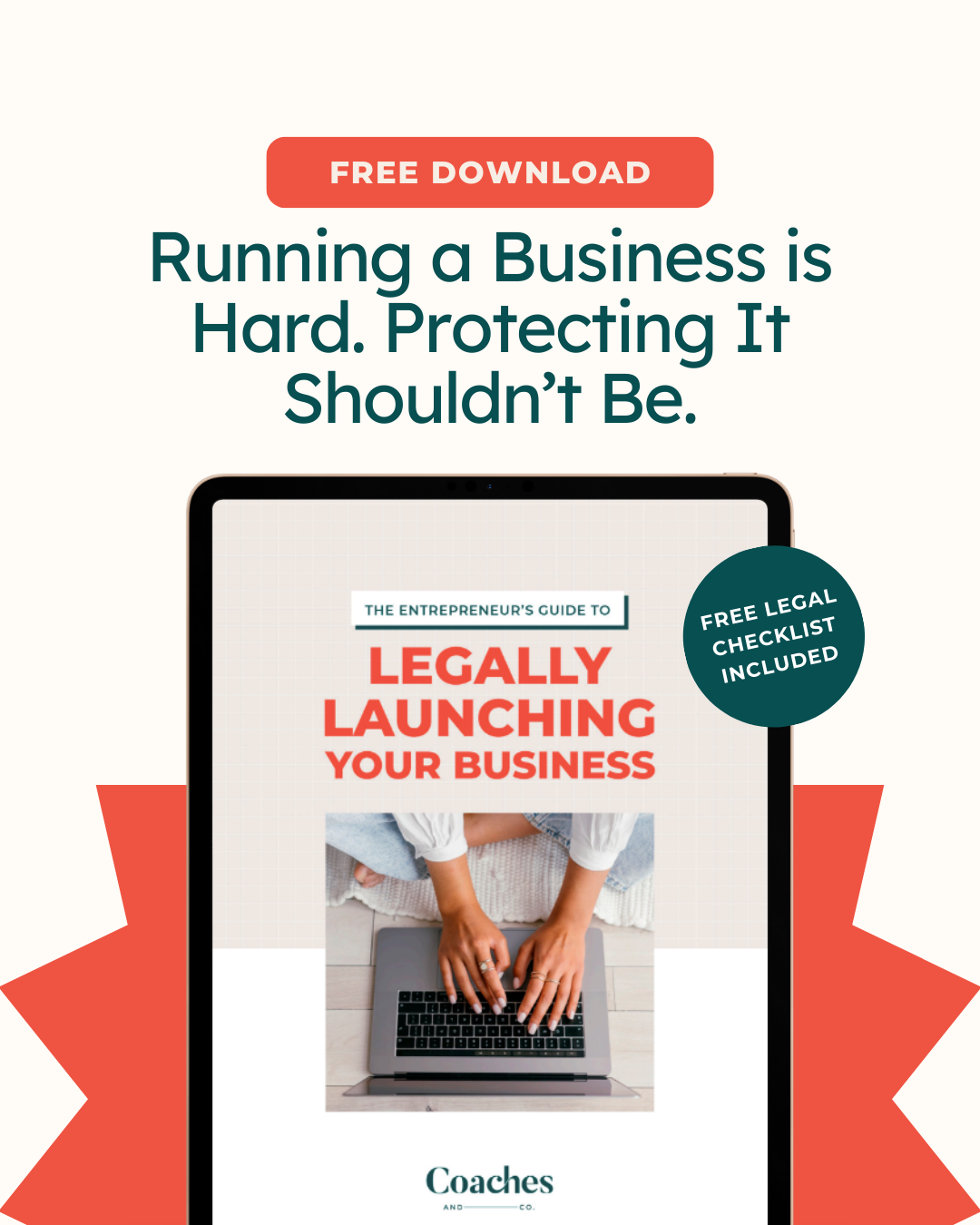 Coaches & Company: Legal Protection for Online Businesses Facebook ad: You've started a coaching business, YES!