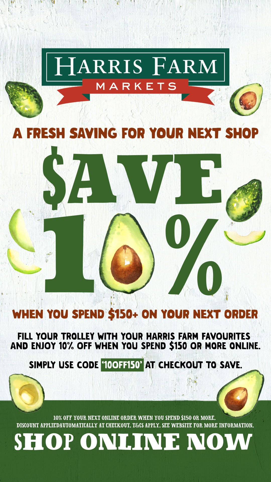 Harris Farm Markets Facebook ad: Save 10% When You Spend $150+