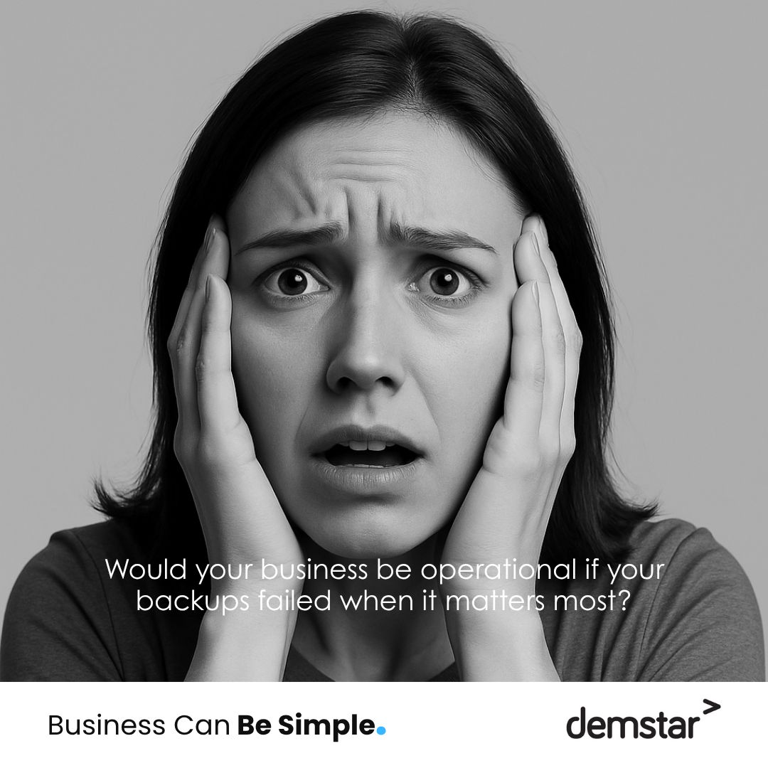 Demstar Business Solutions Facebook ad: Too many businesses discover their backups don’t work…