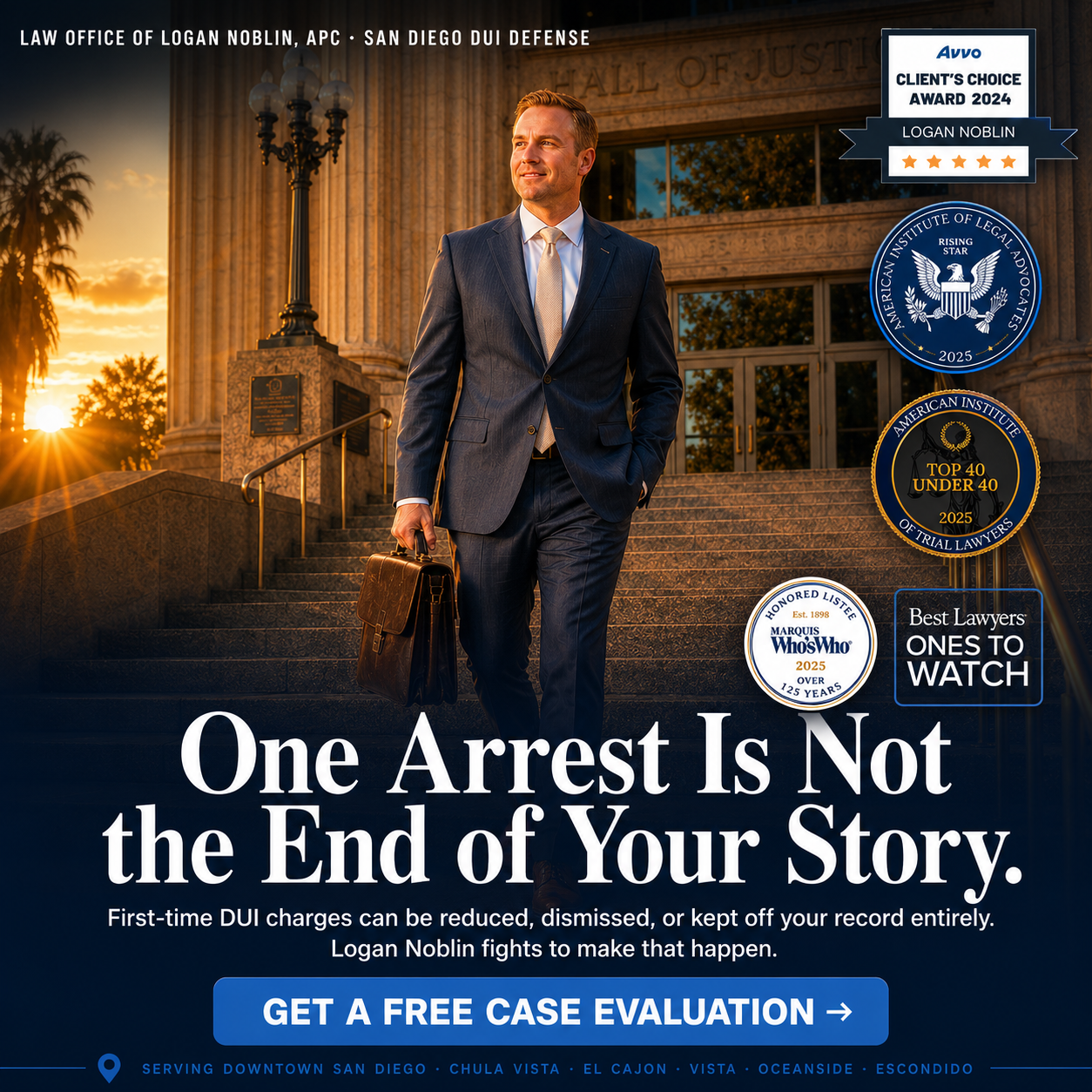 The Law Office of Logan Noblin, APC Facebook ad: One Arrest Is Not the End of Your Story.
