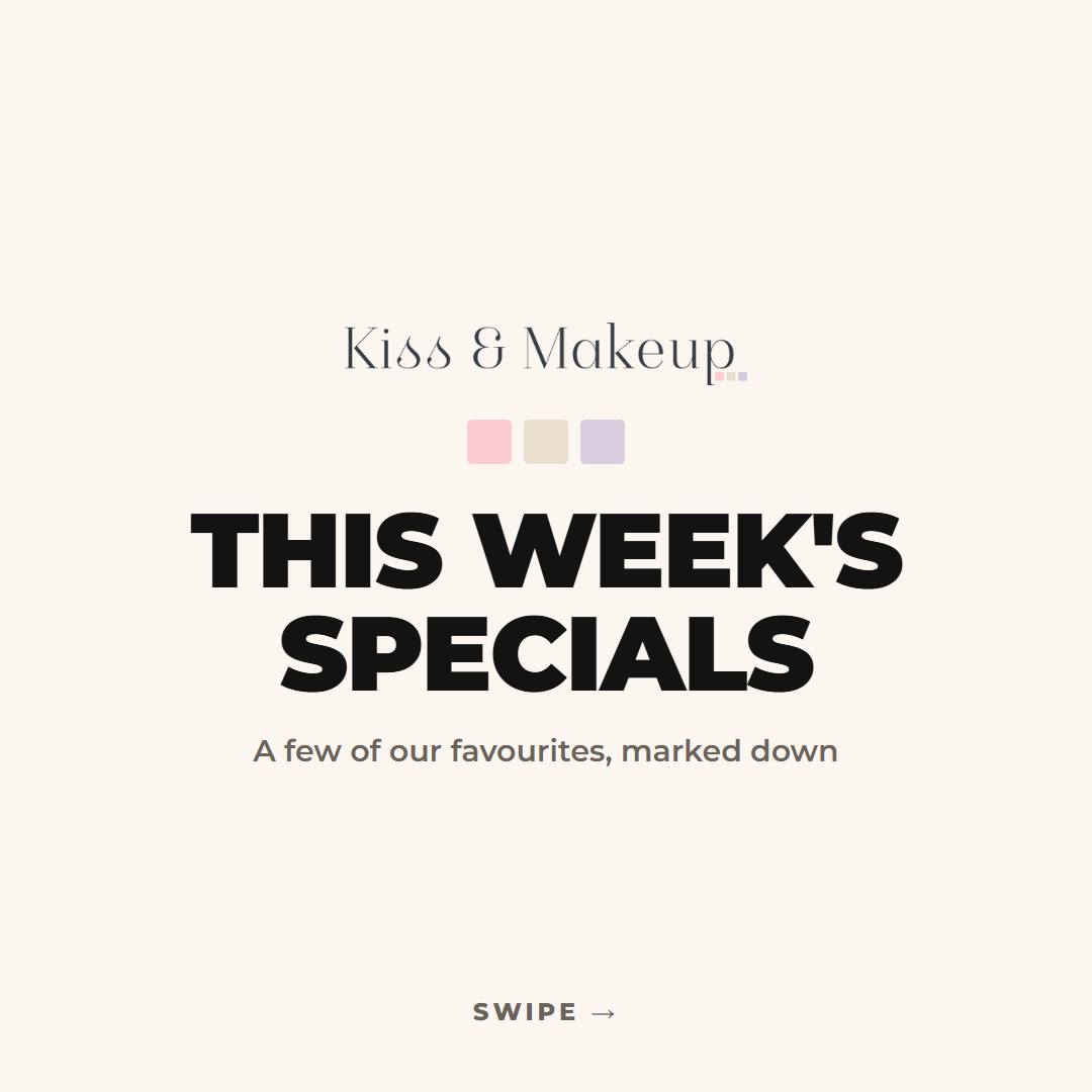 Kiss and Makeup Facebook ad: This week's specials