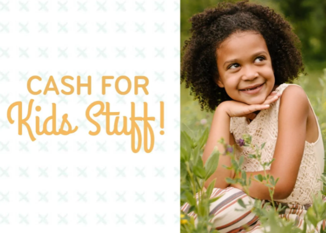 Once Upon A Child - Universal City, TX Facebook ad: Cash For Kids Stuff!