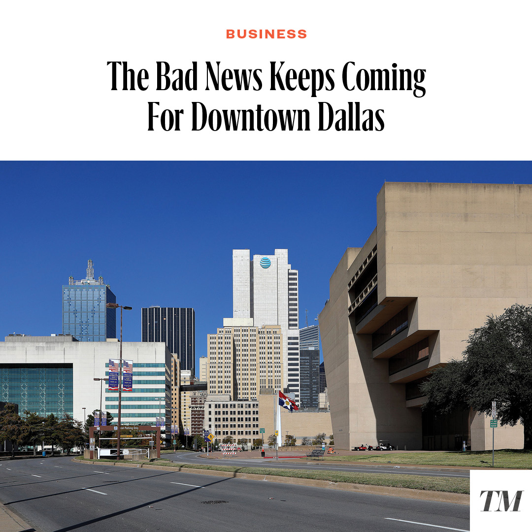 Texas Monthly Facebook ad: The Bad News Keeps Coming For Downtown Dallas