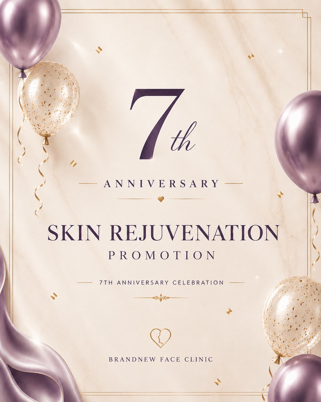 Brandnew Face Aesthetic Facebook ad: 7TH ANNIVERSARY REJUVENATION PROMOTIONS Exclusive 7th…