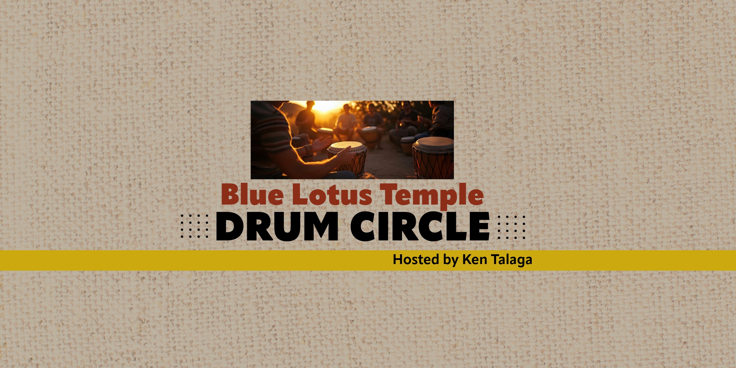 Blue Lotus Buddhist Temple & Meditation Center Facebook ad: Drum Circle at Blue Lotus Temple