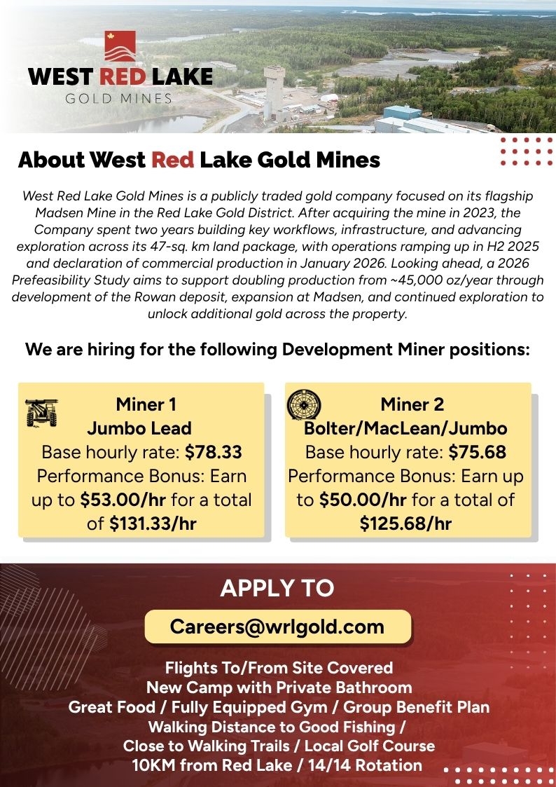West Red Lake Gold Mines Ltd. Facebook ad: Now Hiring at Canada’s Newest Gold Mine