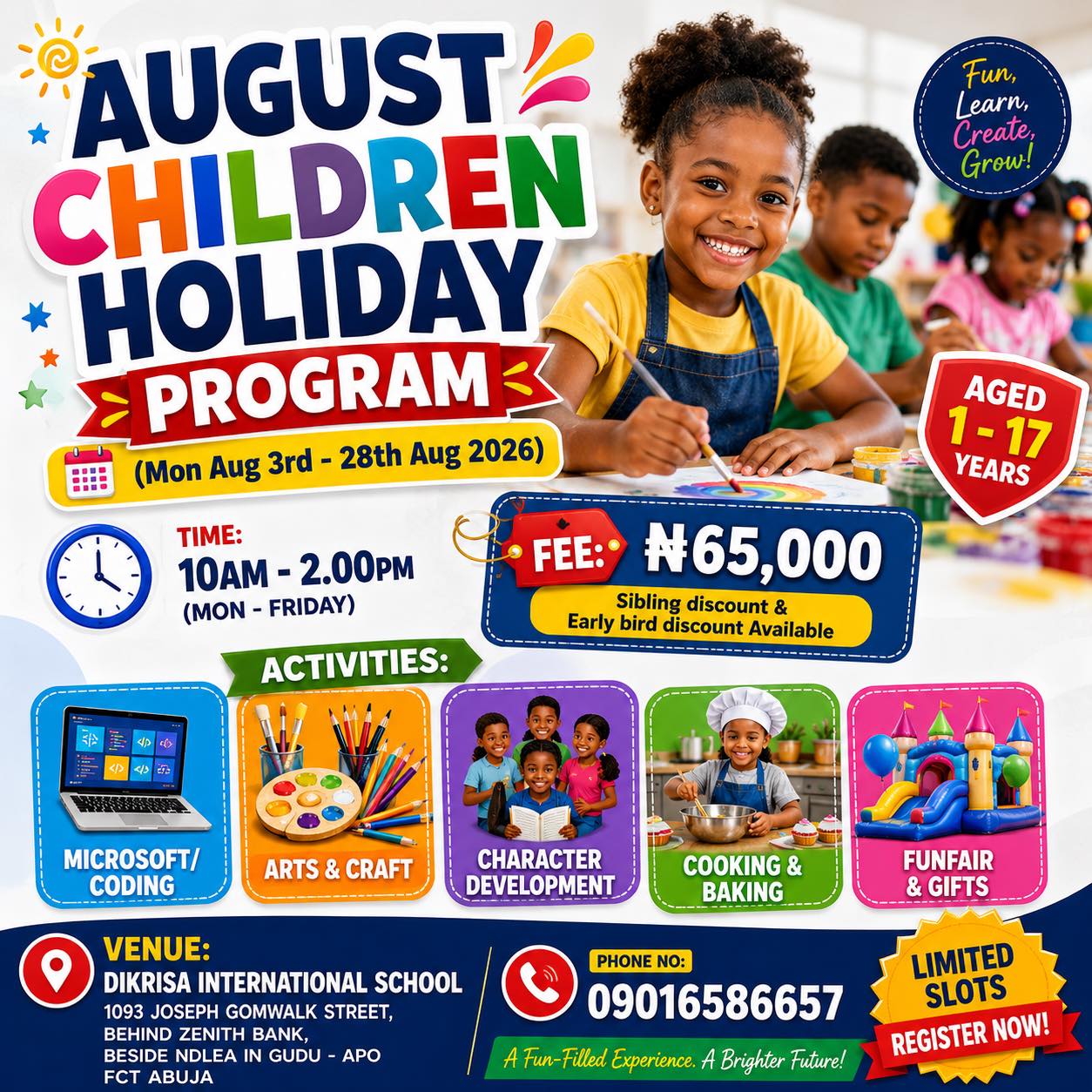 Dikrisa international British school Gudu - Apo Fct Abuja Facebook ad: AUGUST CHILDREN HOLIDAY PROGRAM 2026