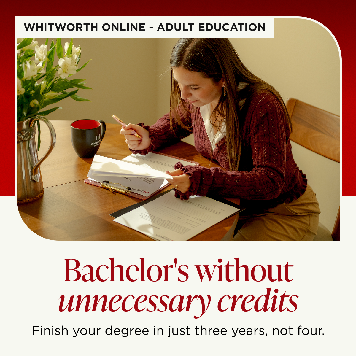 Whitworth University Facebook ad: Finish Your Bachelor's Faster.