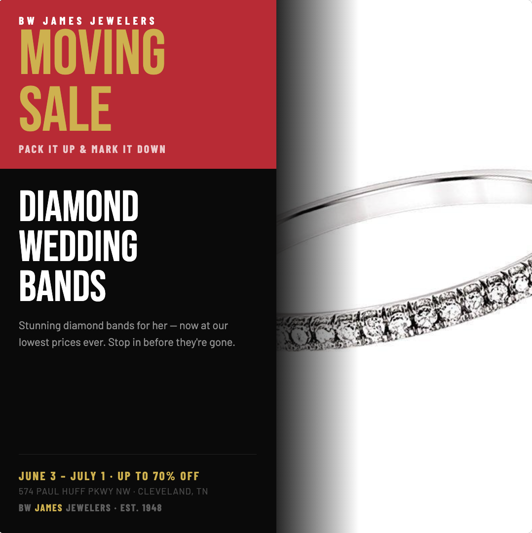 BW James Jewelers Facebook ad: Moving Sale - Up To 70% Off