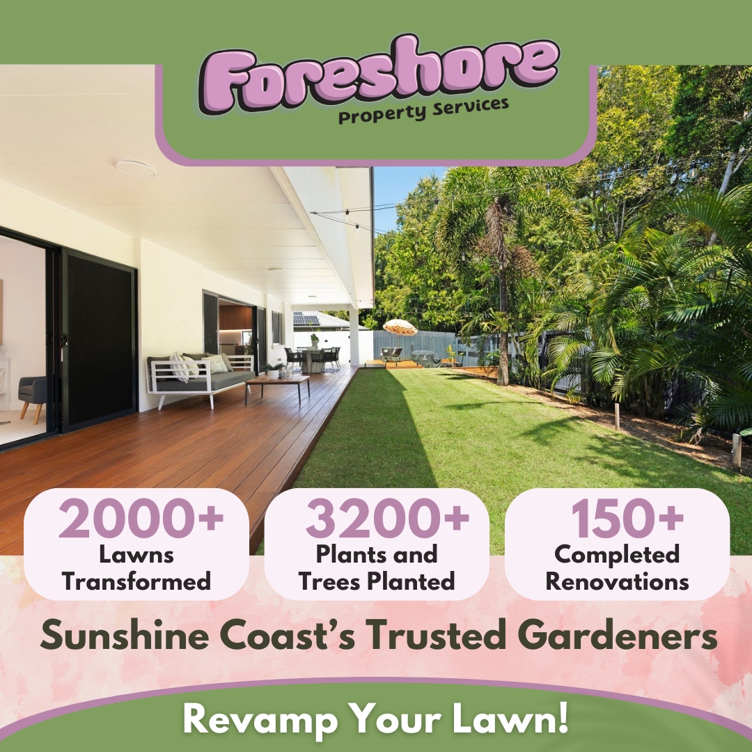 Foreshore Garden Services Facebook ad: Why Sunshine Coast Locals Trust Foreshore