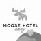 Moose EASY Hotel