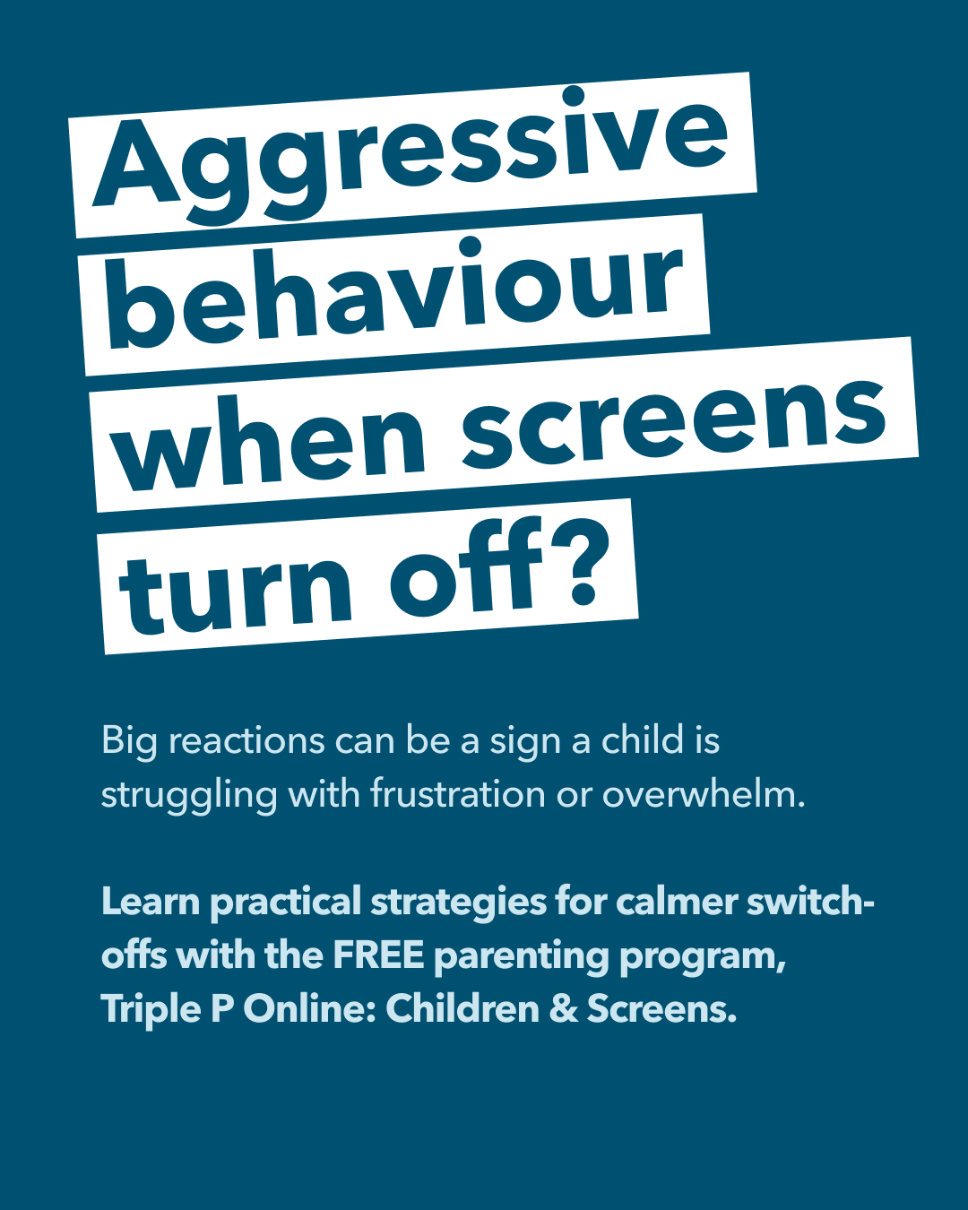 Triple P - Positive Parenting Program Facebook ad: FREE help with screen time battles