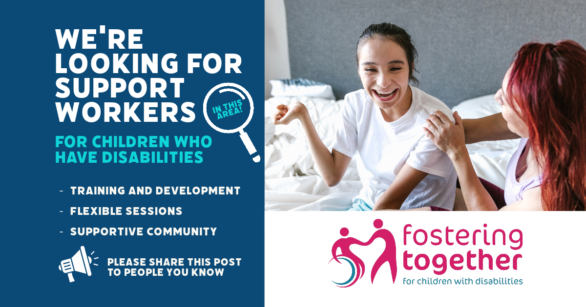 Fostering Together - for children with disabilities Facebook ad: Provide Support Work to families of children with…