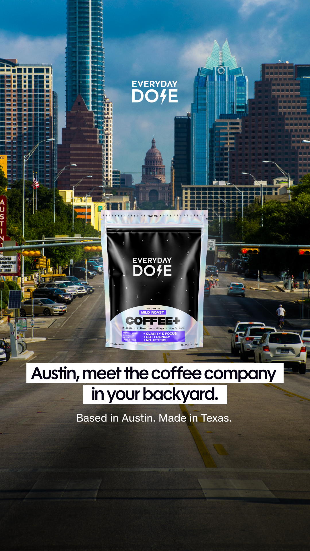 Everyday Dose Facebook ad: AUSTIN, Pour Yourself Coffee That Does More