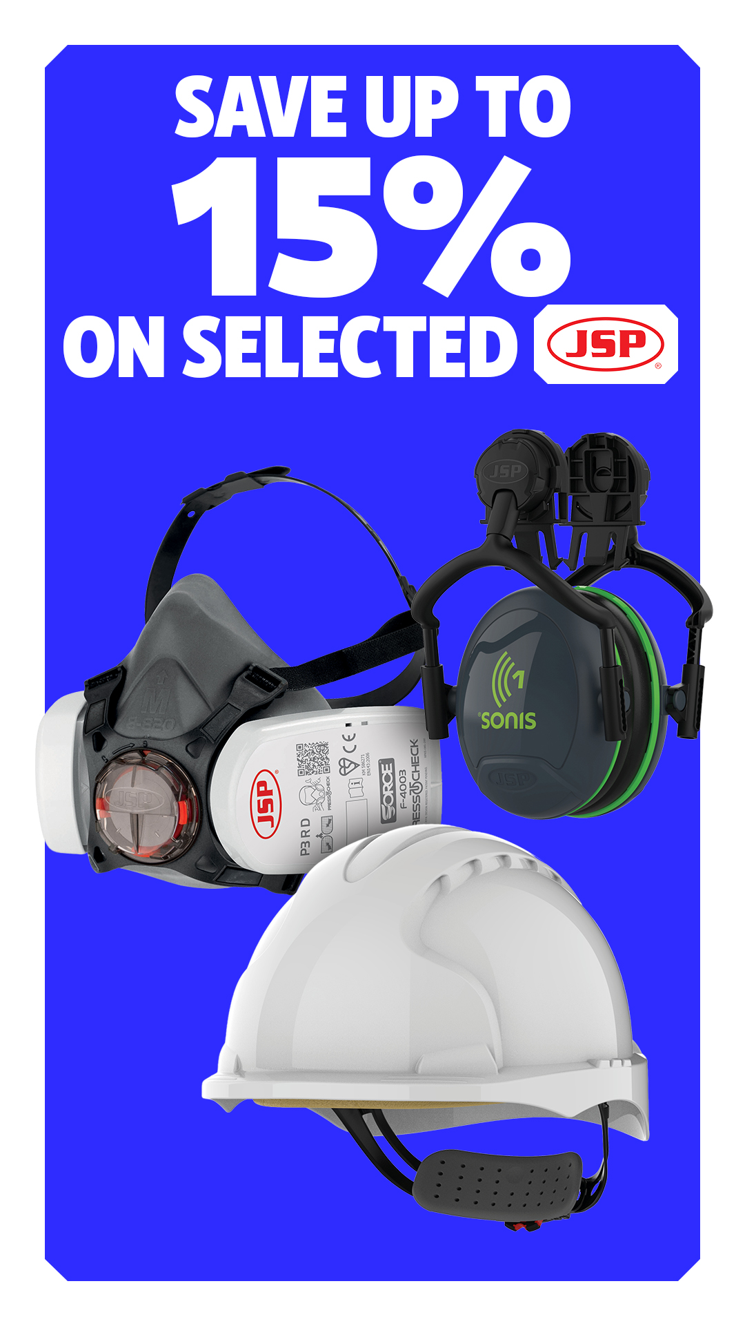 Screwfix Facebook ad: Save up to 15% on selected JSP PPE