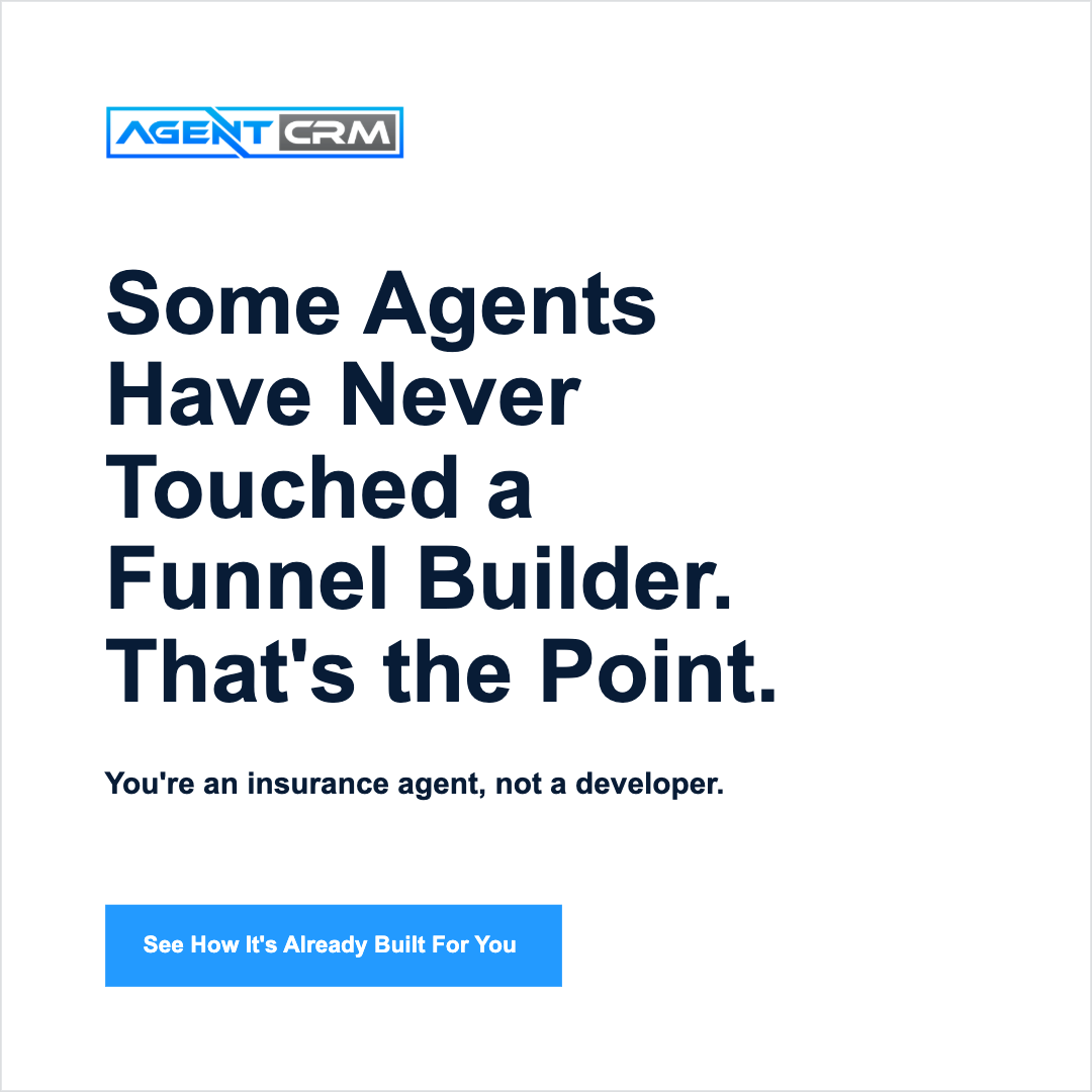 Agent CRM: AI-Powered Sales+Marketing Software Facebook ad: You're an Agent, Not a Developer.