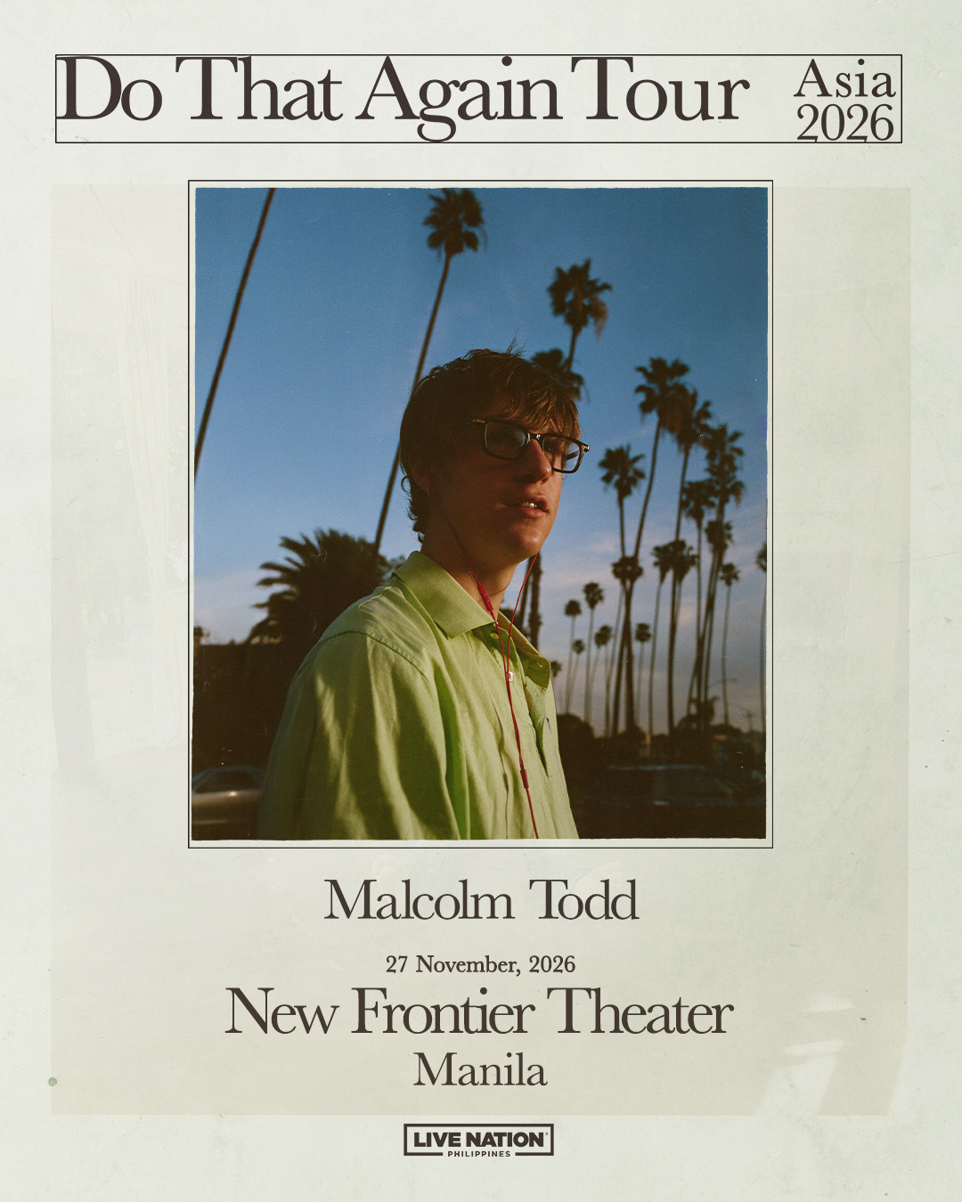 Live Nation Philippines Facebook ad: JUST ANNOUNCED! Malcolm Todd’s Do That Again Tour…