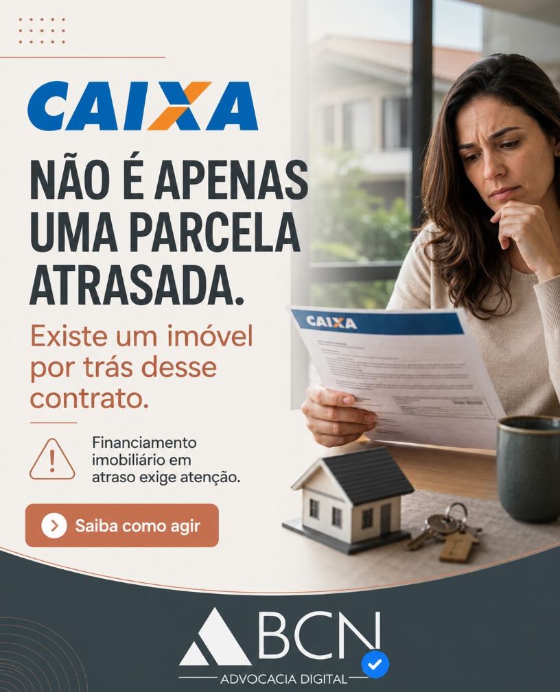 ABCN Advocacia Digital Facebook ad: Financiamento CAIXA em atraso?