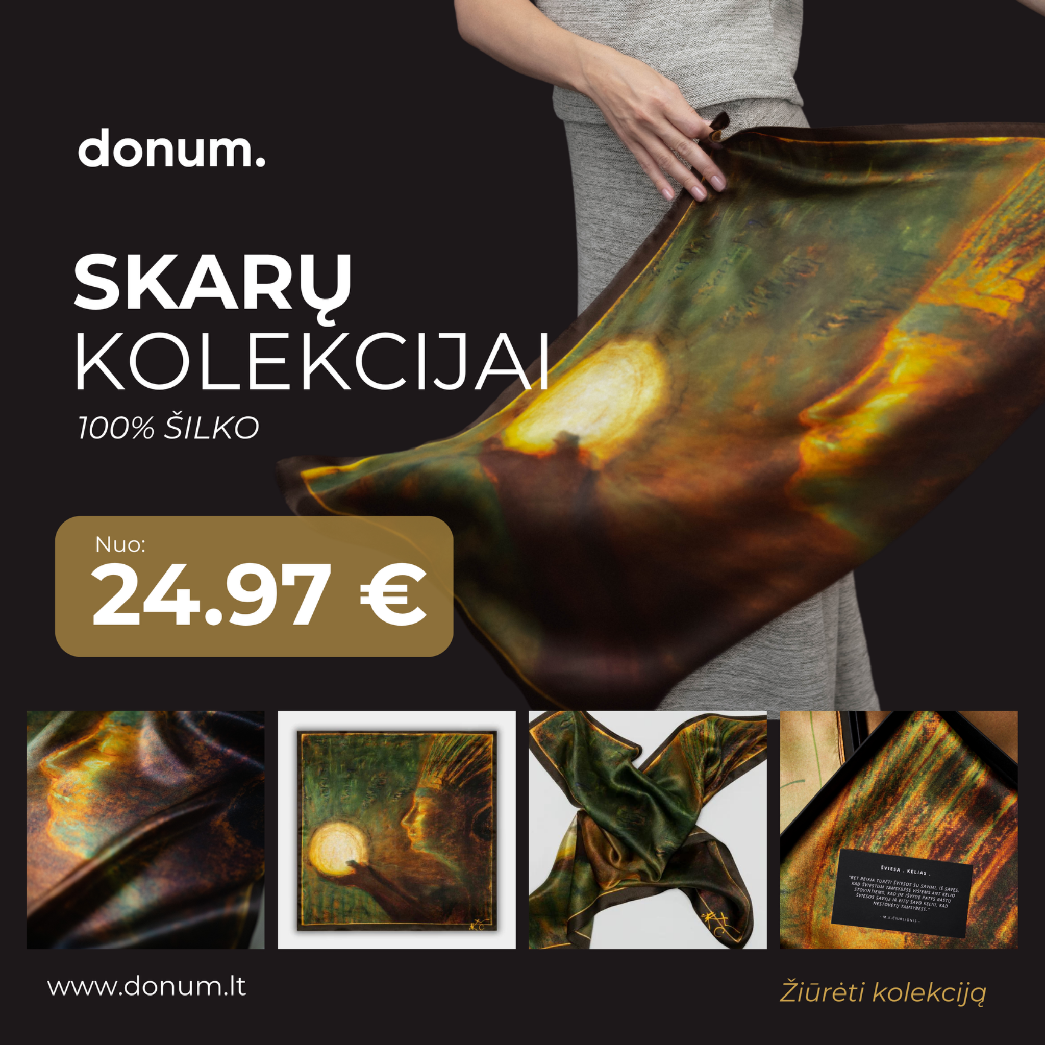 donum. Facebook ad: 100% šilkas