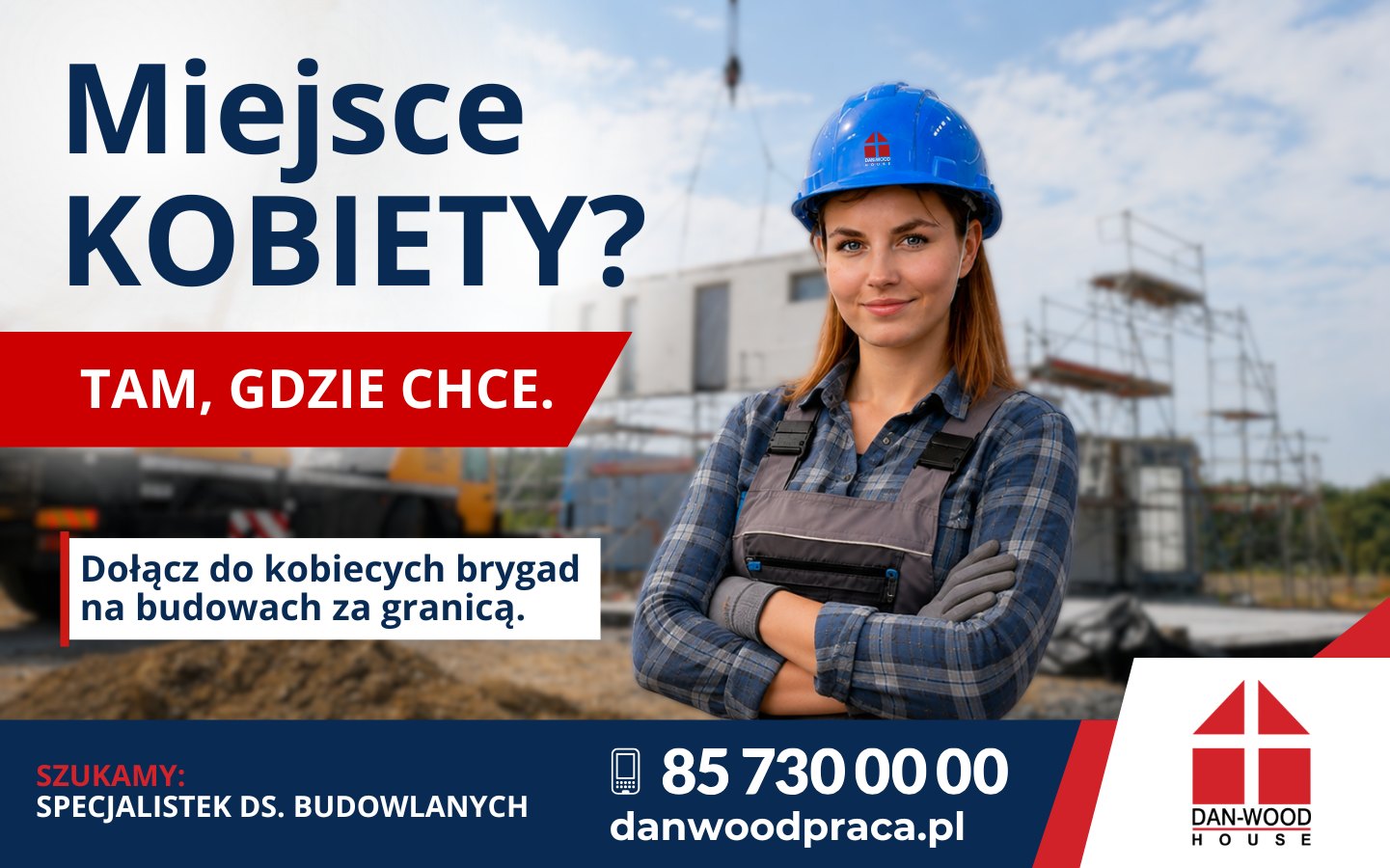 Danwood Praca Facebook ad: Nowoczesne budownictwo to równe szanse, Danwood buduje…