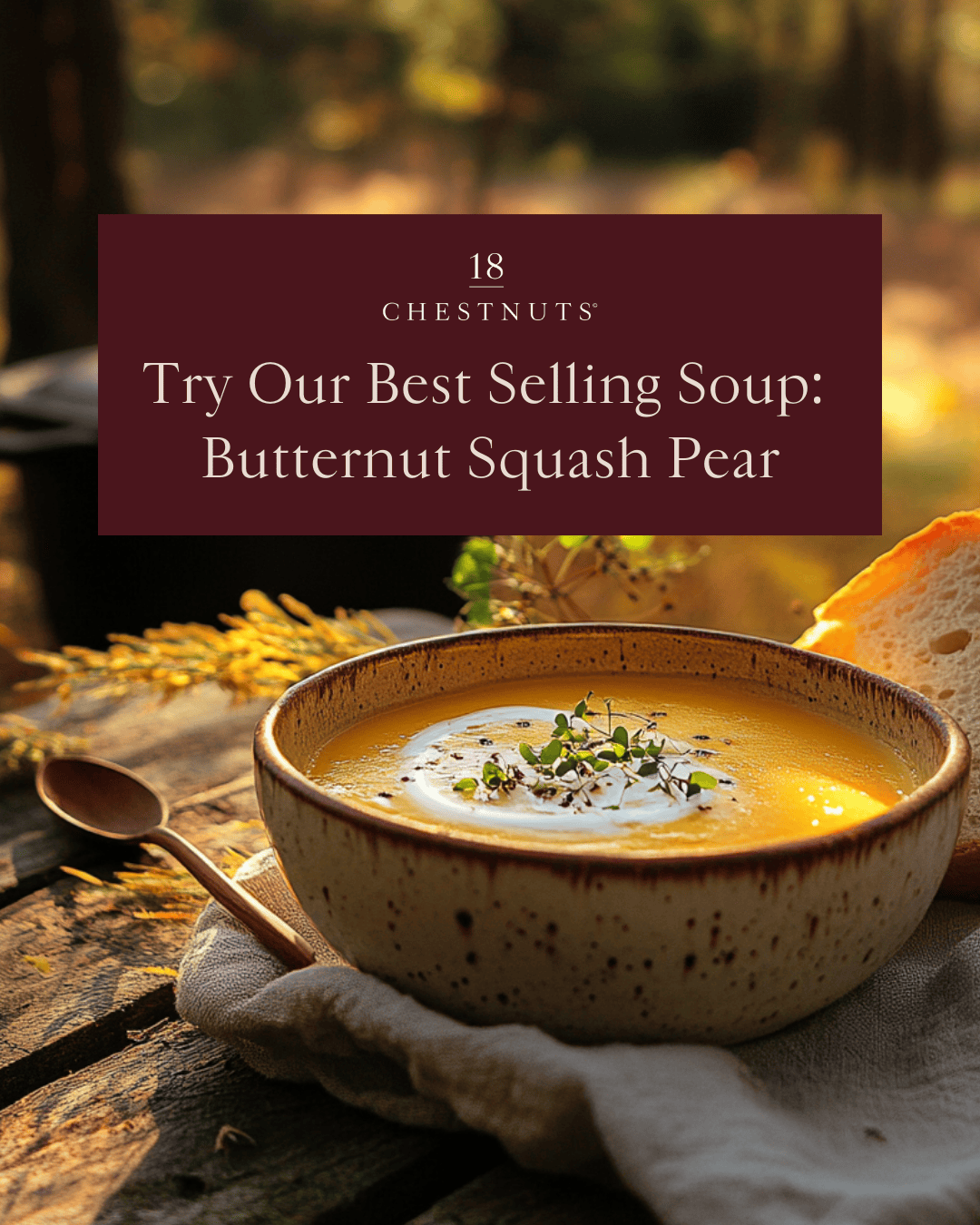 18 Chestnuts Facebook ad: Our best selling soup, delivered to you