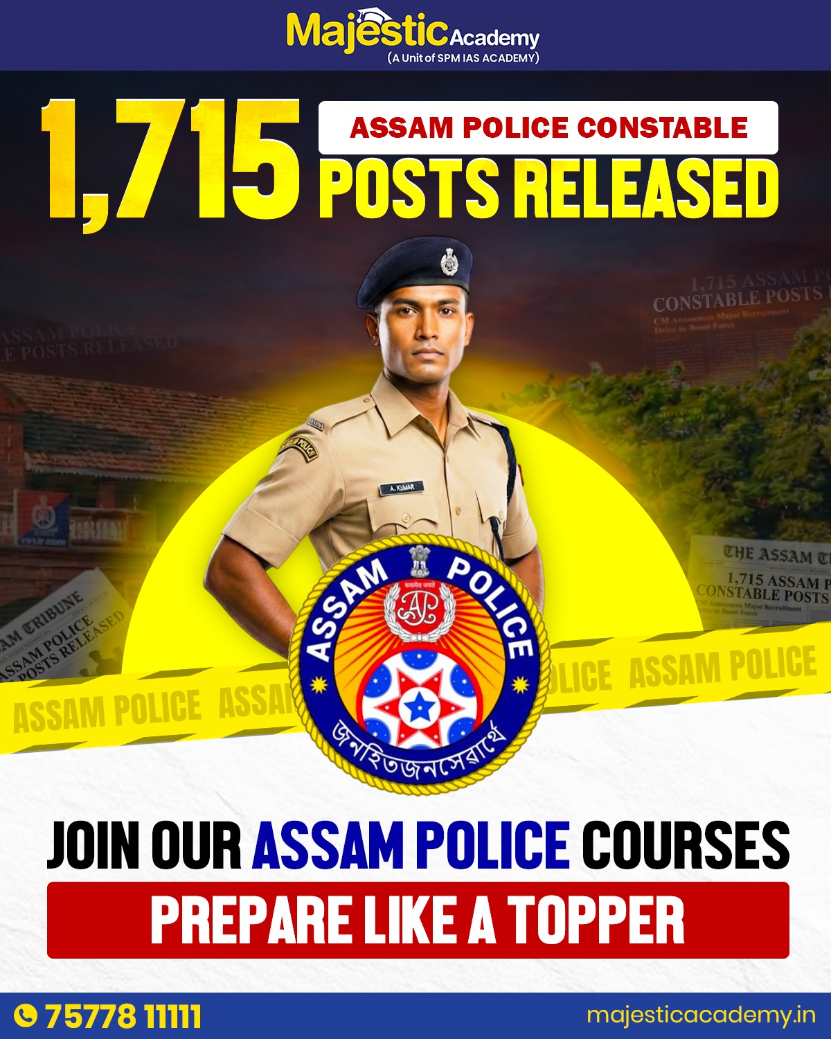 Majestic Academy Facebook ad: Assam Police Constable Recruitment 2025 | 1,715 Vacancies…