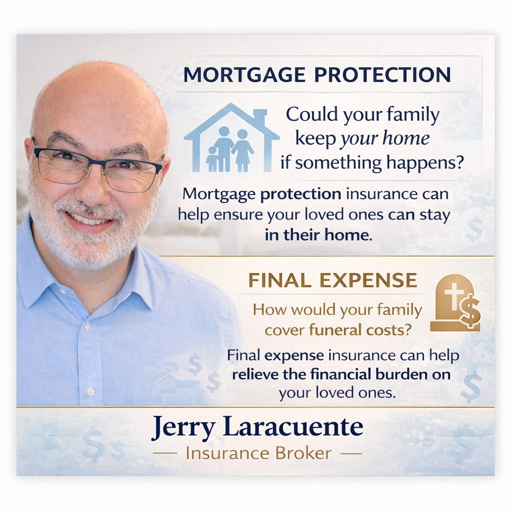Jerry Laracuente Insurance Facebook ad: Protect the People You Love Most