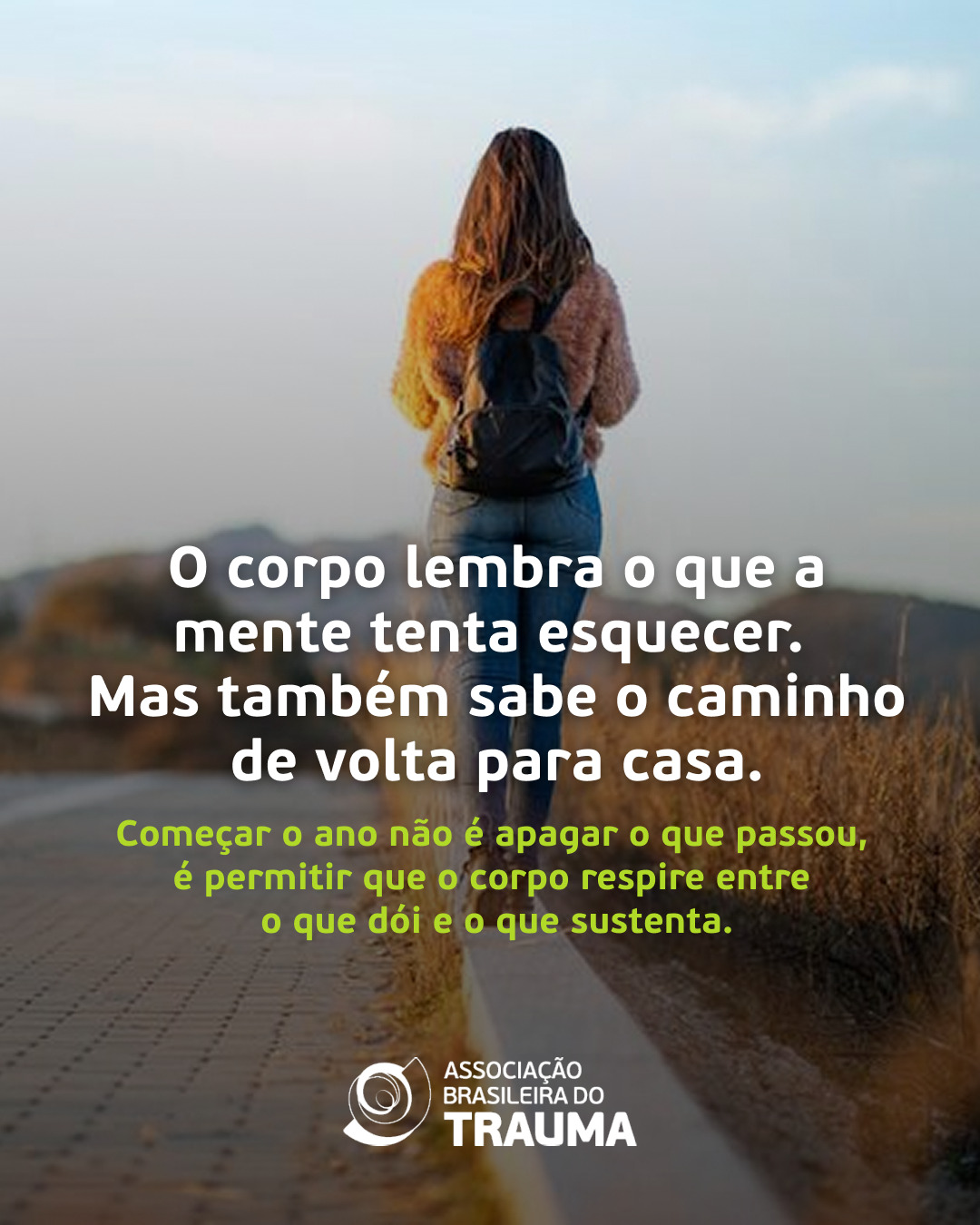 Associação Brasileira do Trauma Facebook ad: O corpo lembra o que a mente tenta…
