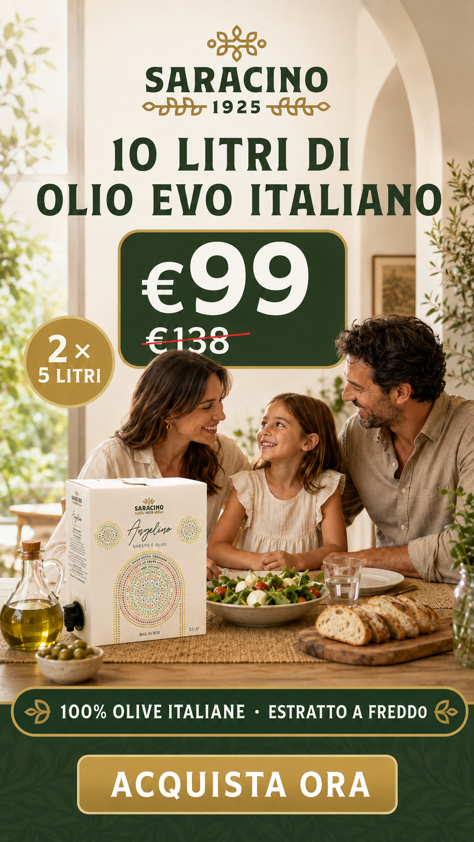 Saracino 1925 Facebook ad: 10 LITRI DI OLIO EVO ITALIANO €99