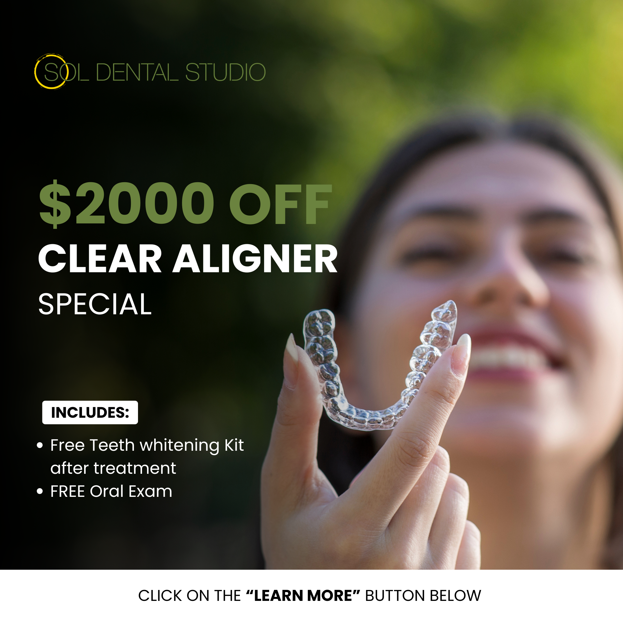 Sol Dental Studio Facebook ad: $2000 OFF Clear Aligner Special
