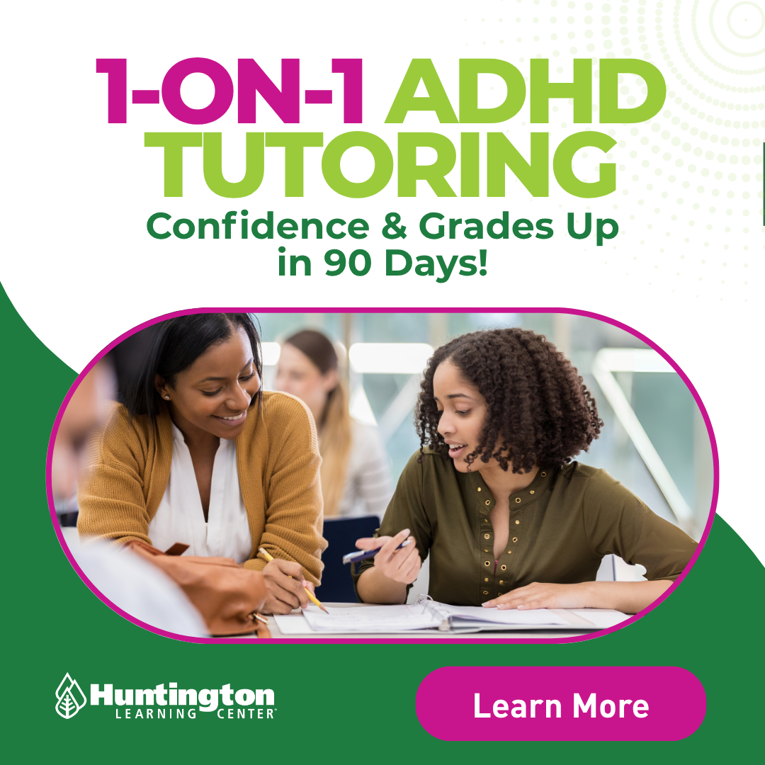 Huntington Learning Center Facebook ad: 1-on-1 ADHD Tutoring: See Real Results