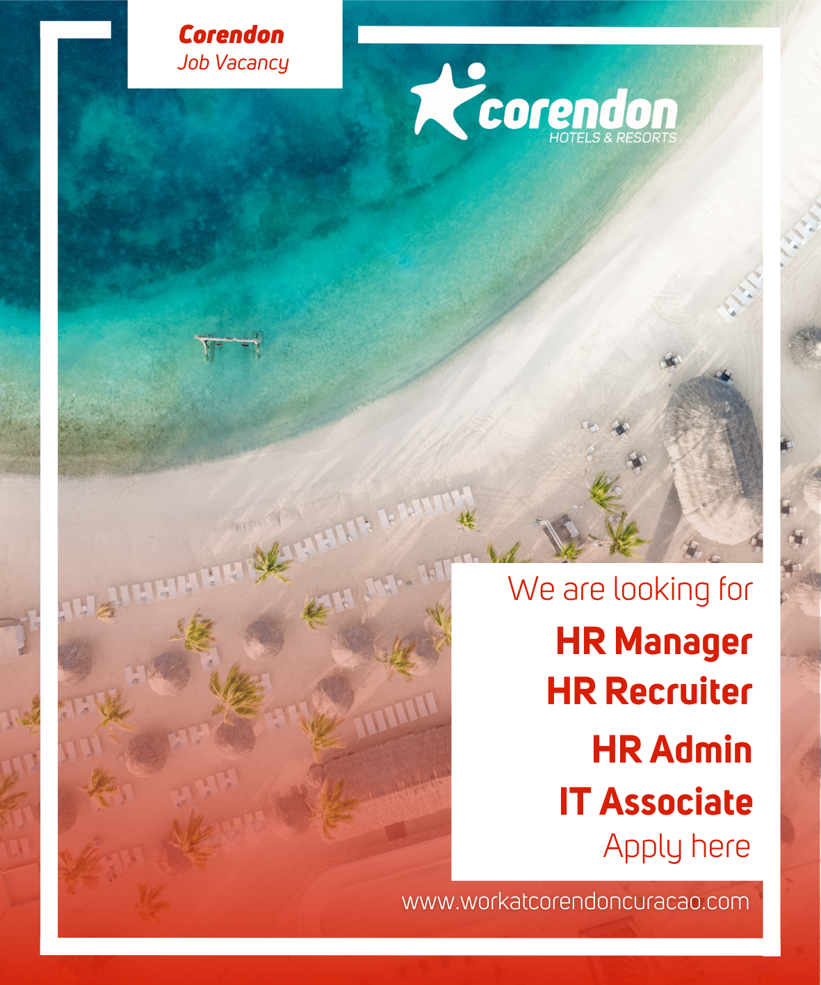 Mangrove Beach Corendon Curacao All-Inclusive Resort, Curio by Hilton Facebook ad: WE ARE HIRING!
