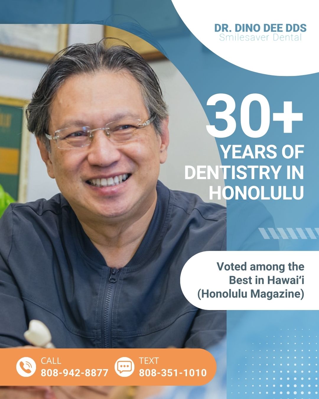 Dino Dee DDS - Smilesaver Dental Facebook ad: Voted the Best in Hawaiʻi