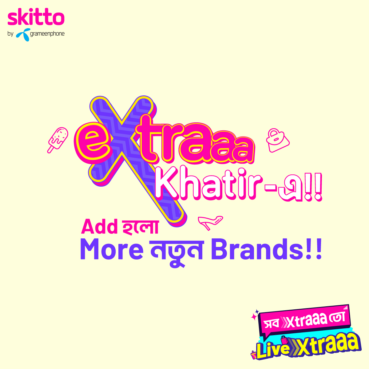 Skitto Facebook ad: eXtraaa Khatir-এ Live Xtraaa!