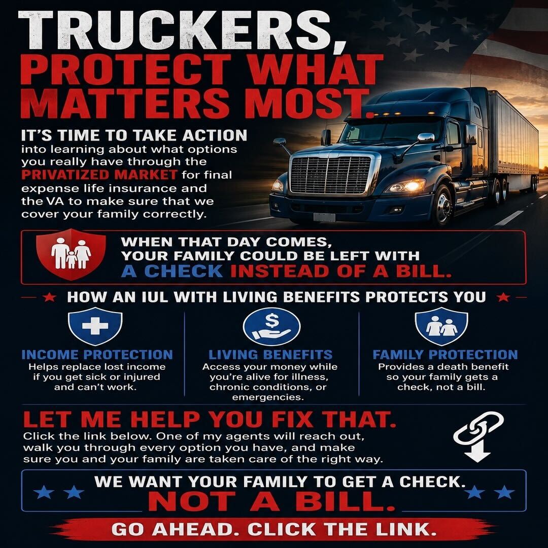 Trucker's Life Insurance Shop Facebook ad: Income Protection For Family and Truck Drivers!